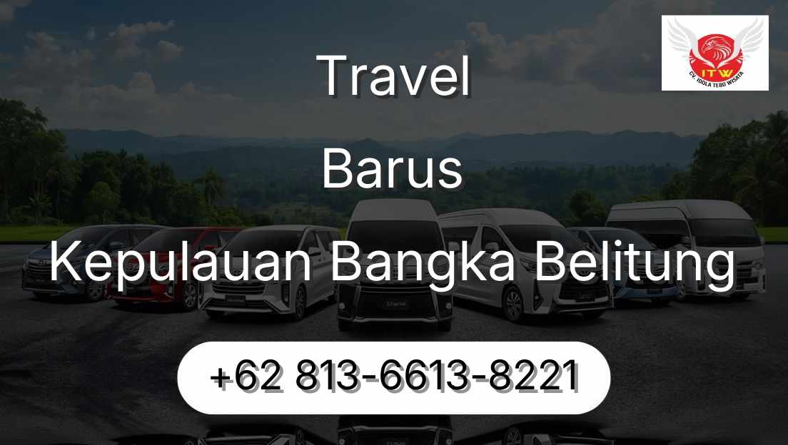 Travel Barus Kepulauan Bangka Belitung