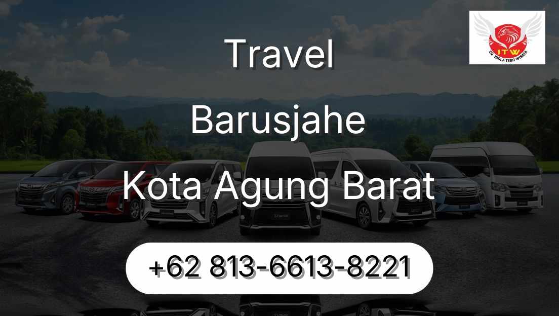Travel Barusjahe Kota Agung Barat