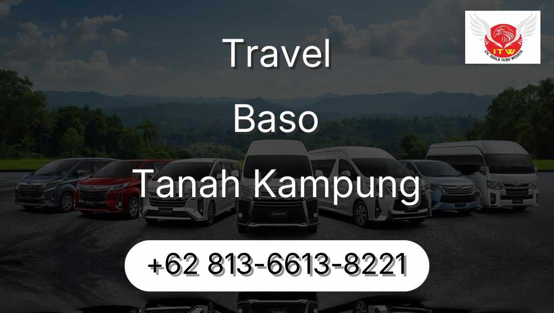 Travel Baso Tanah Kampung