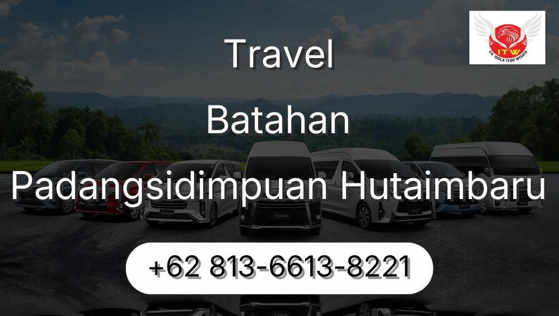 Travel Batahan Padangsidimpuan Hutaimbaru
