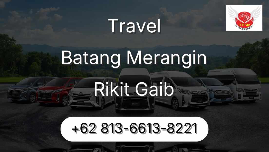 Travel Batang Merangin Rikit Gaib