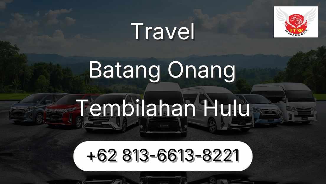 Travel Batang Onang Tembilahan Hulu
