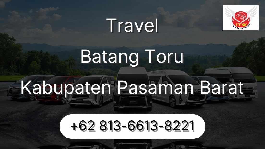 Travel Batang Toru Kabupaten Pasaman Barat
