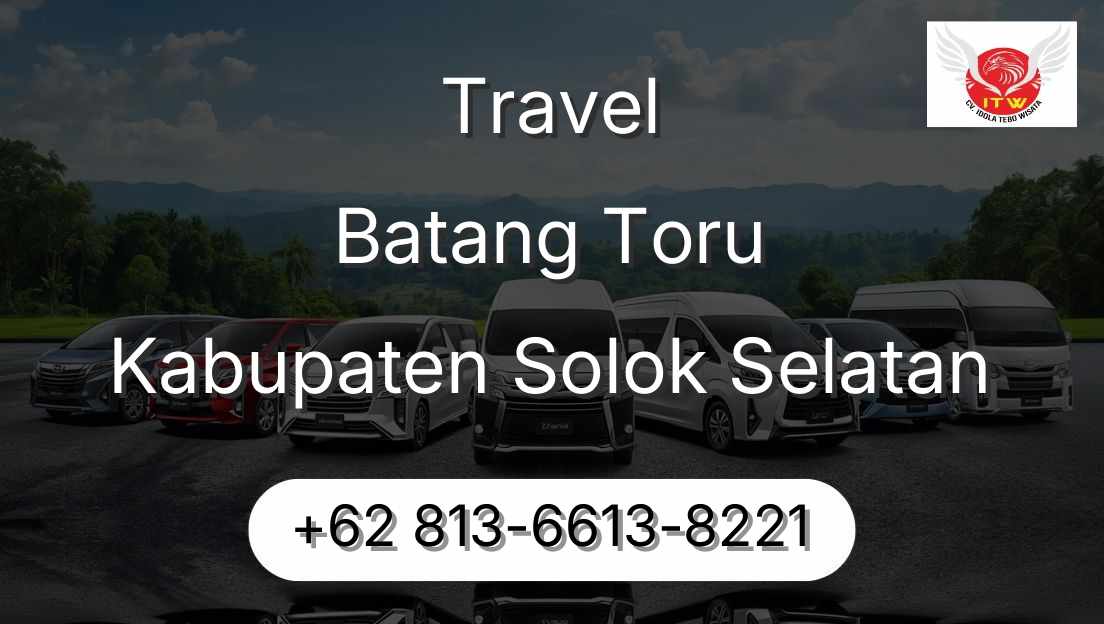 Travel Batang Toru Kabupaten Solok Selatan