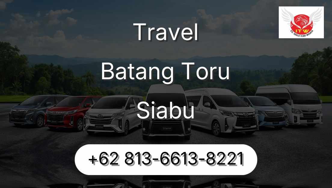 Travel Batang Toru Siabu