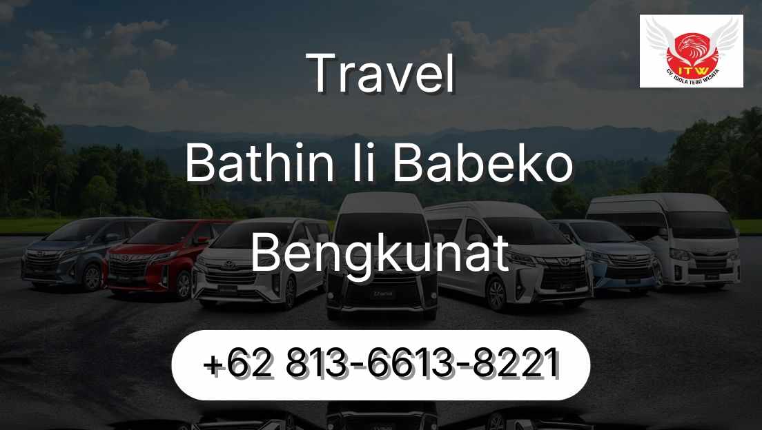 Travel Bathin Ii Babeko Bengkunat
