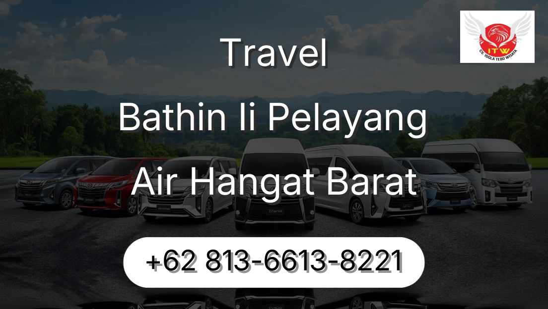 Travel Bathin Ii Pelayang Air Hangat Barat