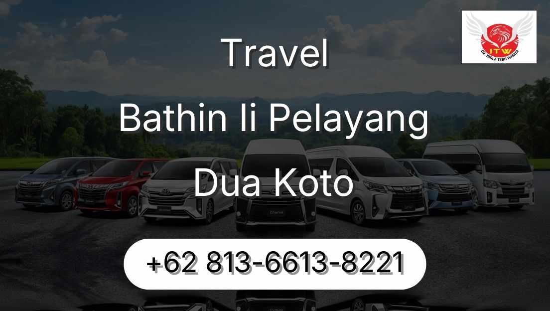 Travel Bathin Ii Pelayang Dua Koto