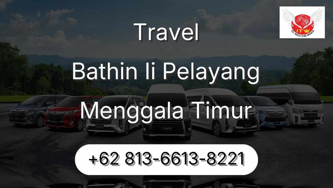 Travel Bathin Ii Pelayang Menggala Timur