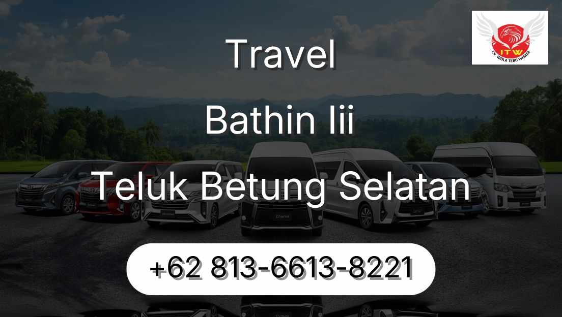 Travel Bathin Iii Teluk Betung Selatan