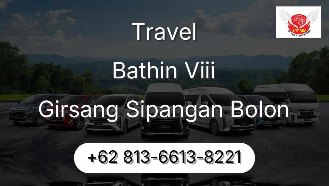 Travel Bathin Viii Girsang Sipangan Bolon