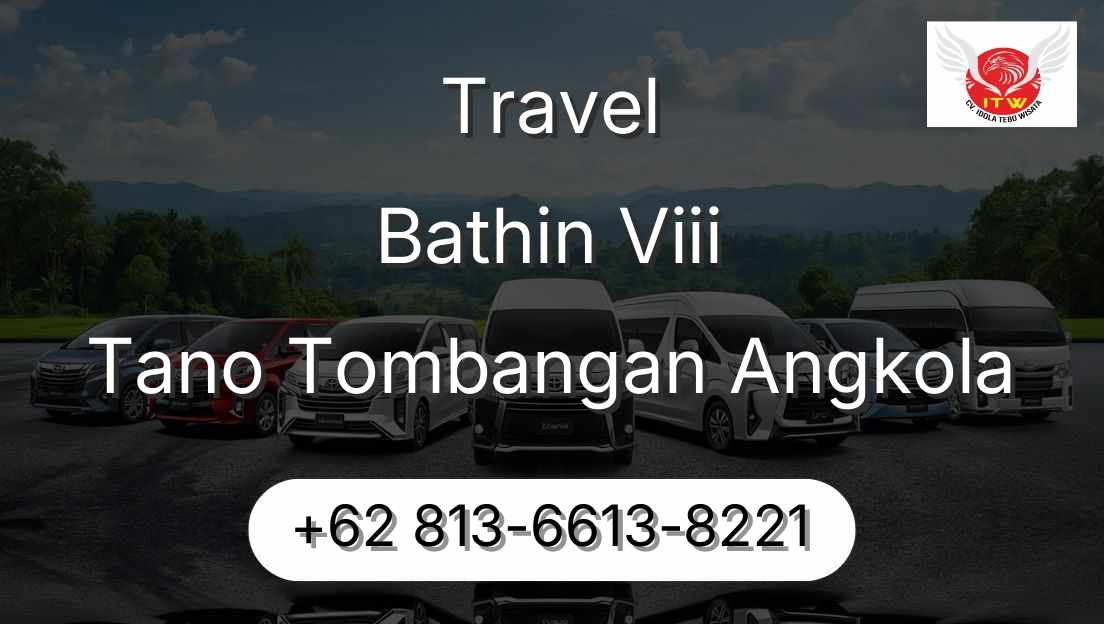 Travel Bathin Viii Tano Tombangan Angkola