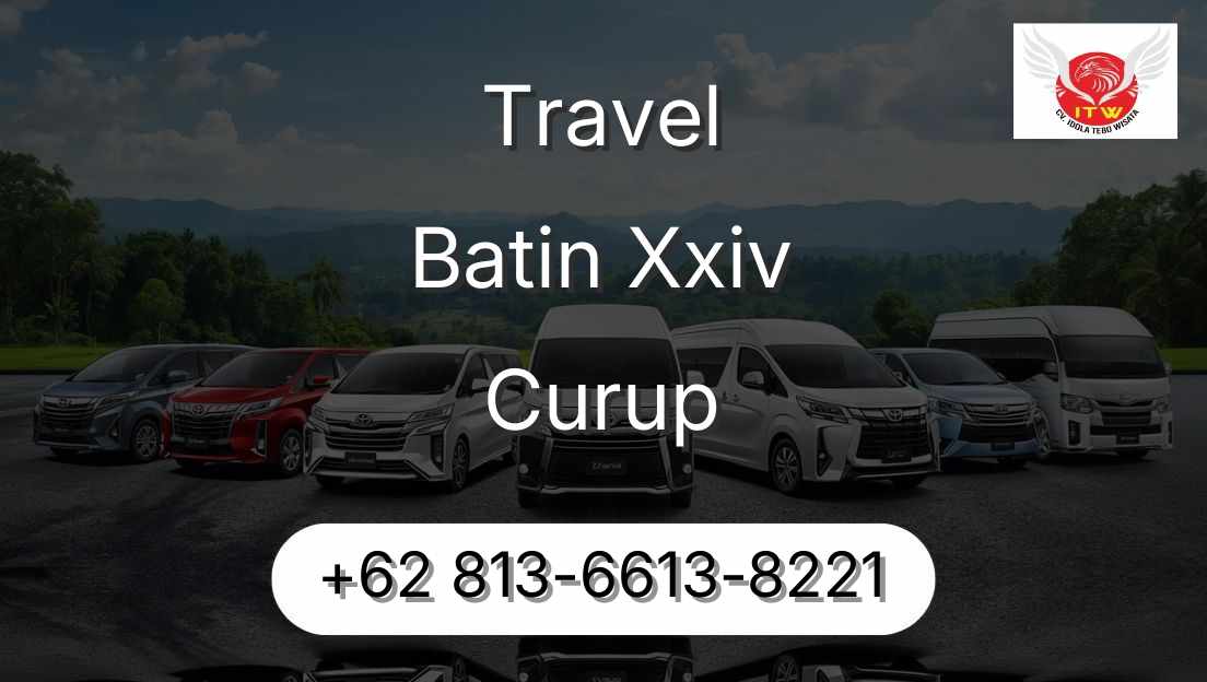 Travel Batin Xxiv Curup