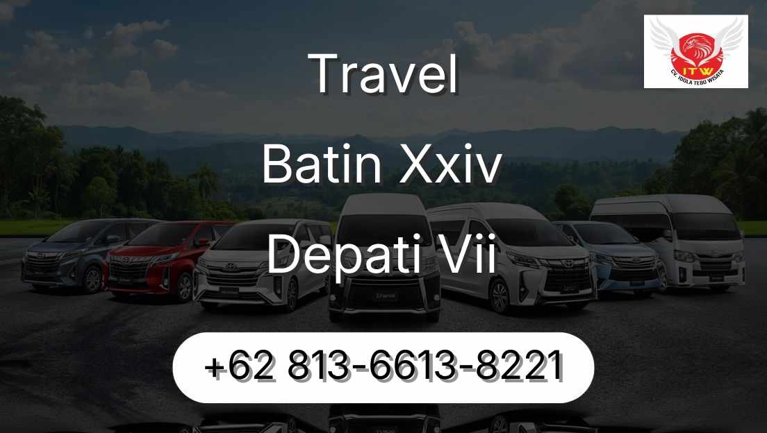 Travel Batin Xxiv Depati Vii