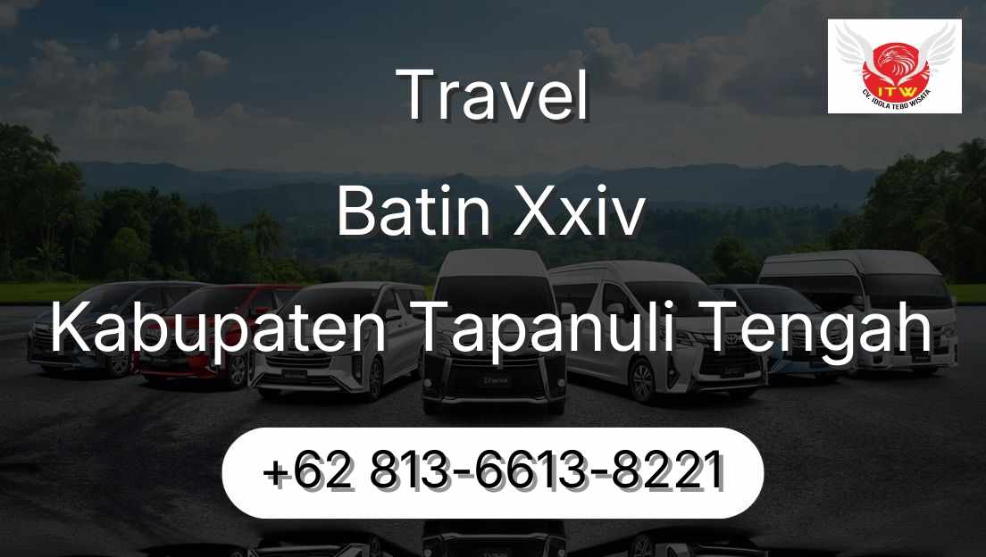 Travel Batin Xxiv Kabupaten Tapanuli Tengah