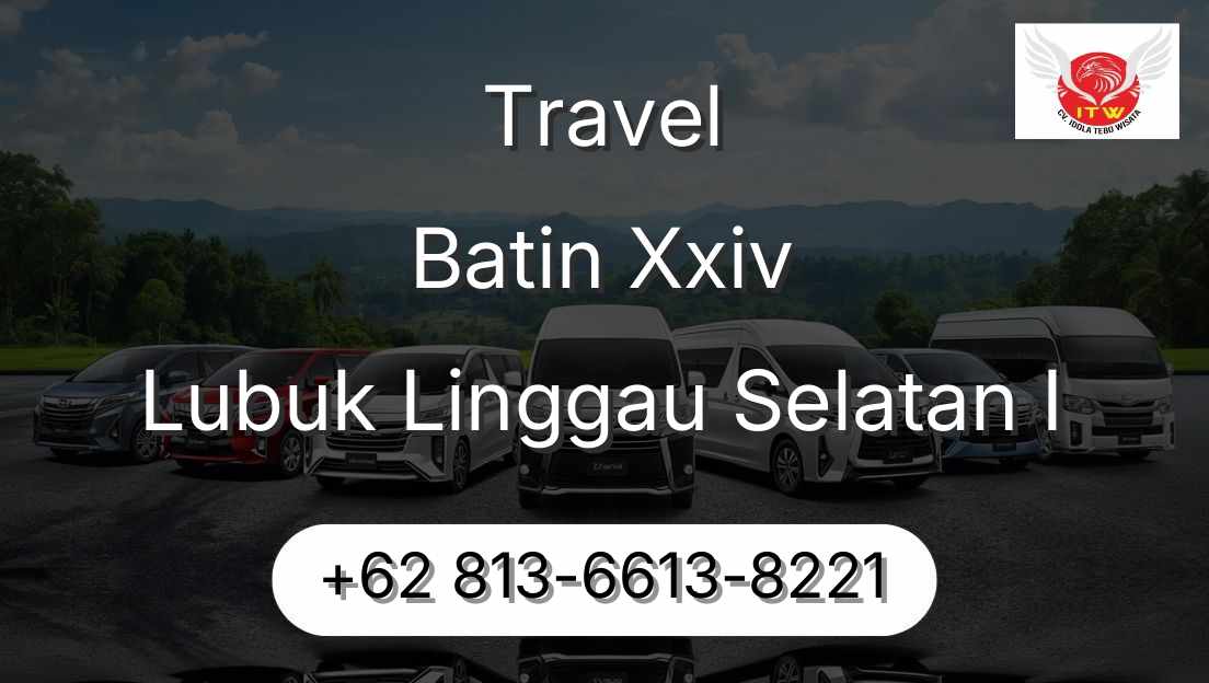 Travel Batin Xxiv Lubuk Linggau Selatan I