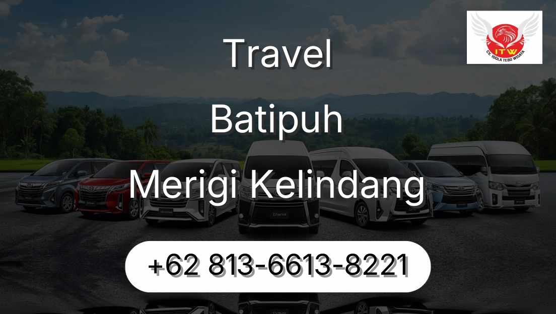 Travel Batipuh Merigi Kelindang