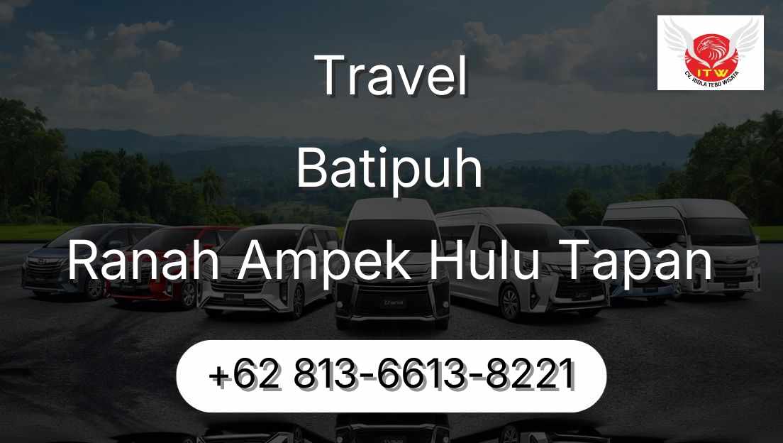 Travel Batipuh Ranah Ampek Hulu Tapan
