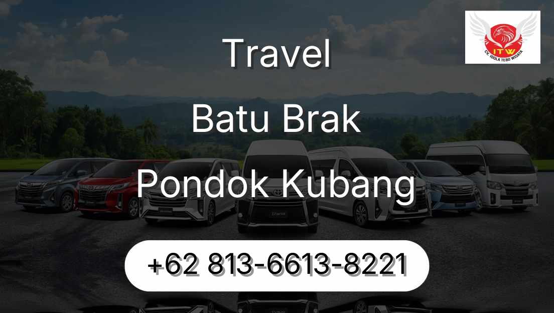 Travel Batu Brak Pondok Kubang