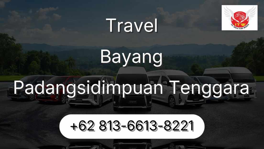 Travel Bayang Padangsidimpuan Tenggara