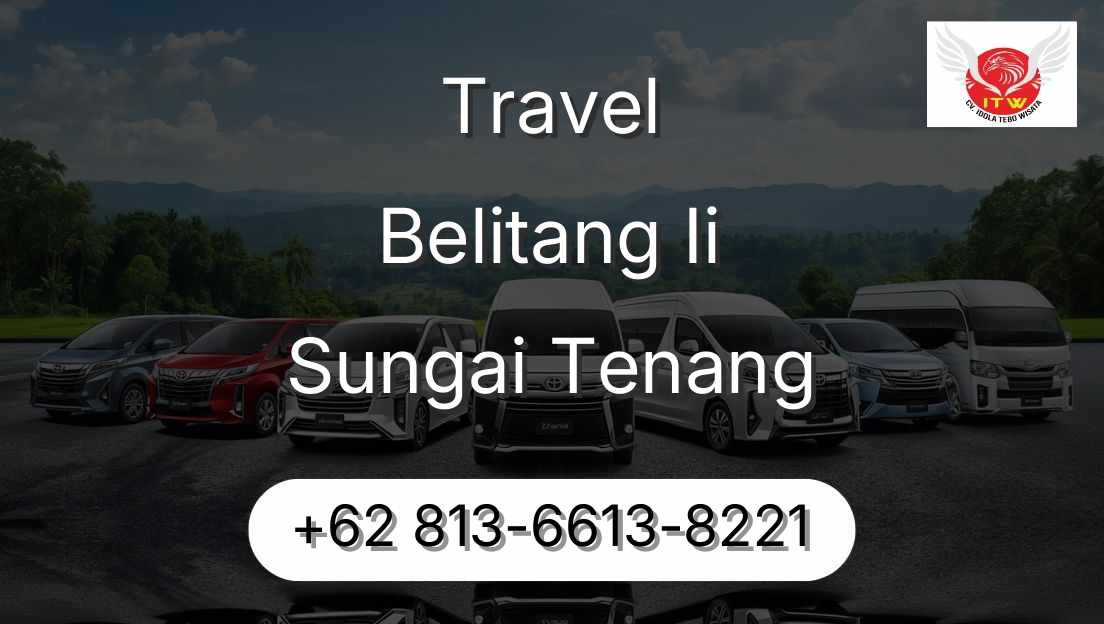 Travel Belitang Ii Sungai Tenang
