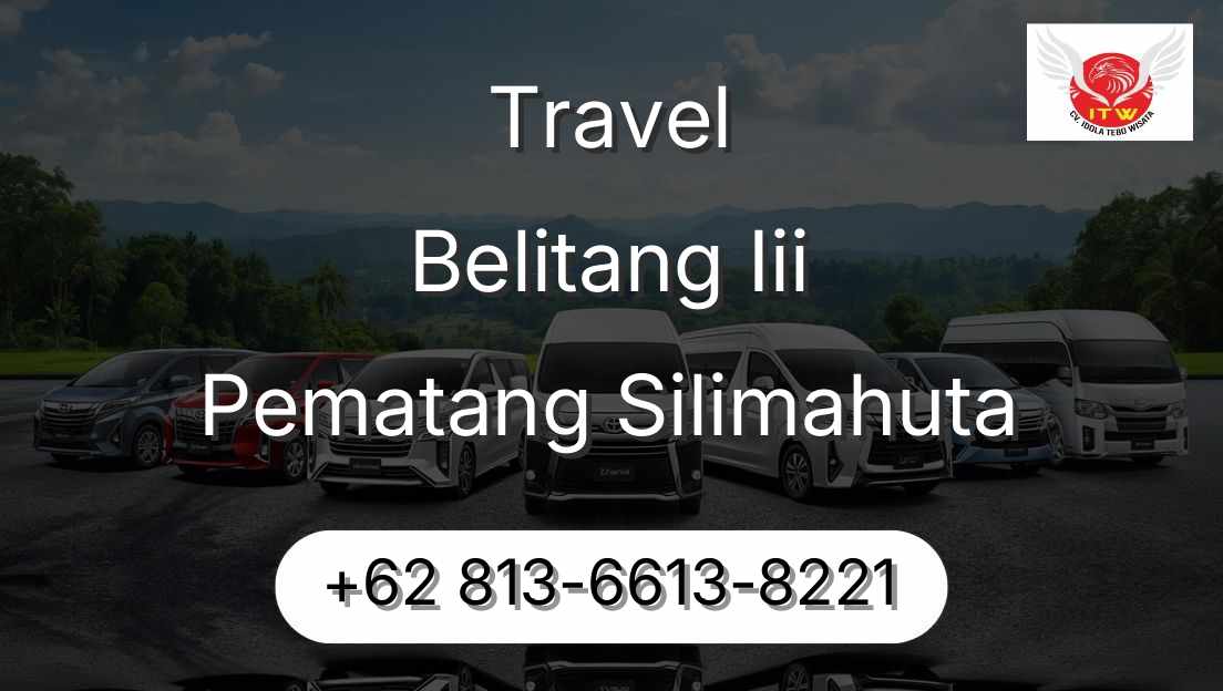 Travel Belitang Iii Pematang Silimahuta