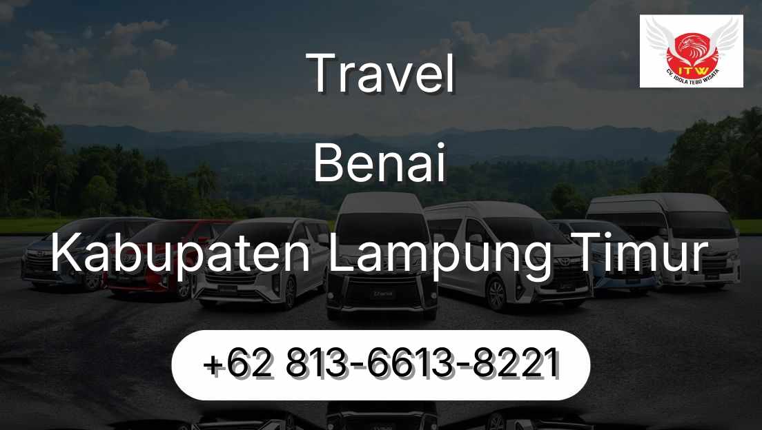 Travel Benai Kabupaten Lampung Timur