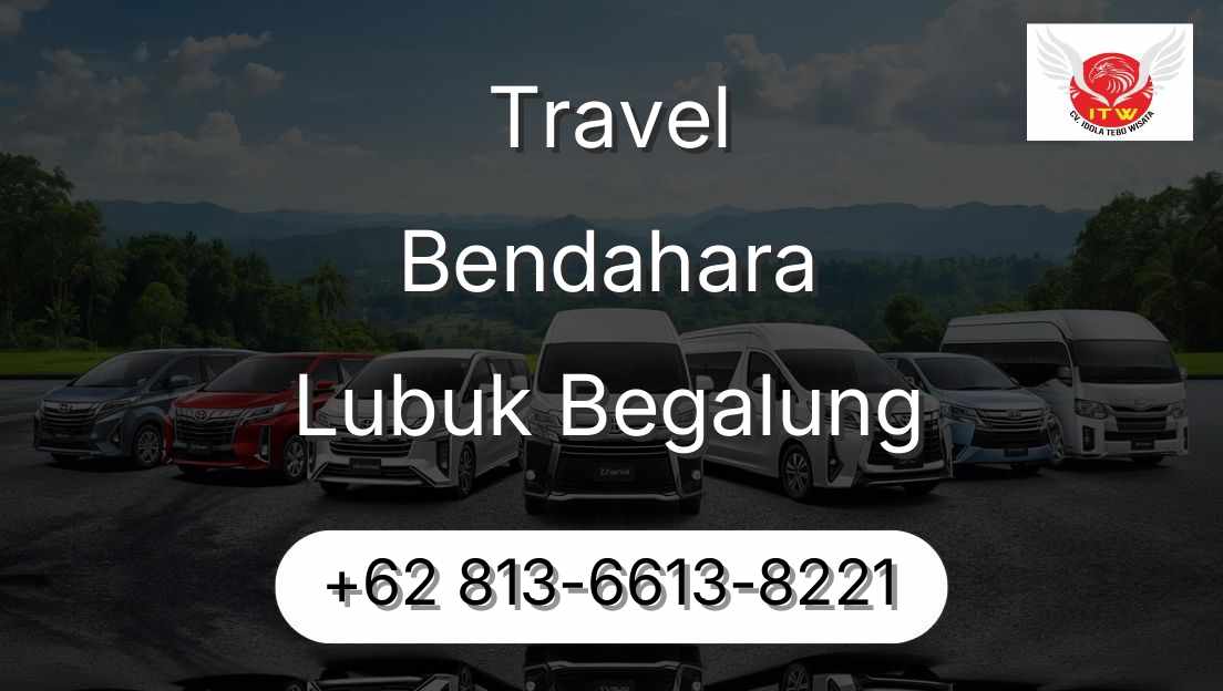 Travel Bendahara Lubuk Begalung