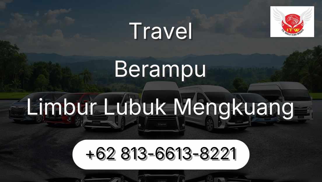 Travel Berampu Limbur Lubuk Mengkuang