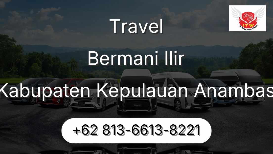 Travel Bermani Ilir Kabupaten Kepulauan Anambas