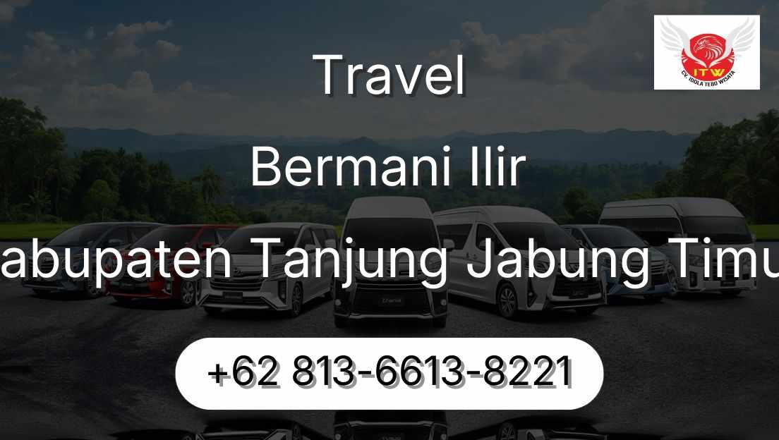 Travel Bermani Ilir Kabupaten Tanjung Jabung Timur