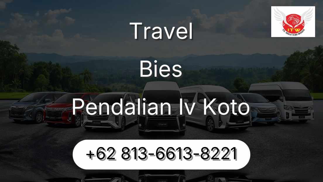 Travel Bies Pendalian Iv Koto