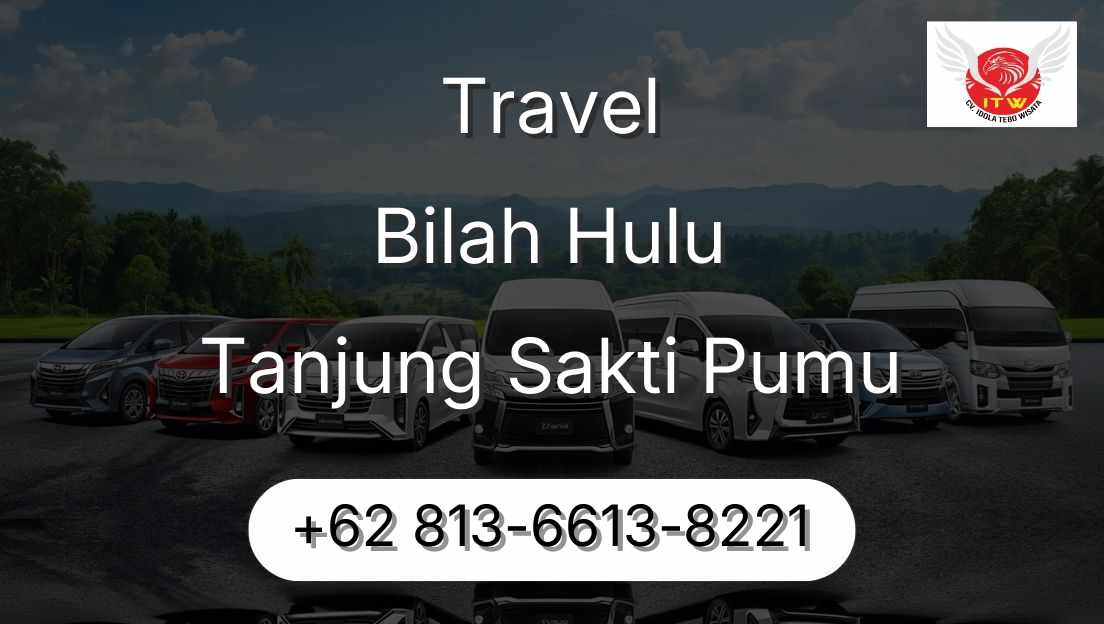 Travel Bilah Hulu Tanjung Sakti Pumu