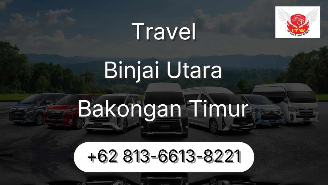 Travel Binjai Utara Bakongan Timur