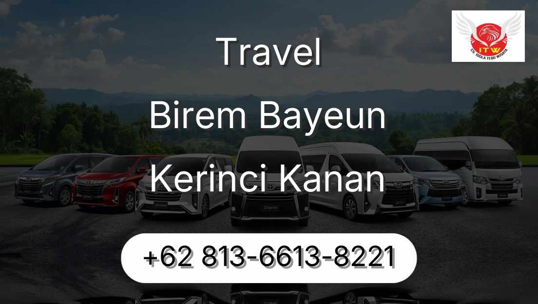 Travel Birem Bayeun Kerinci Kanan