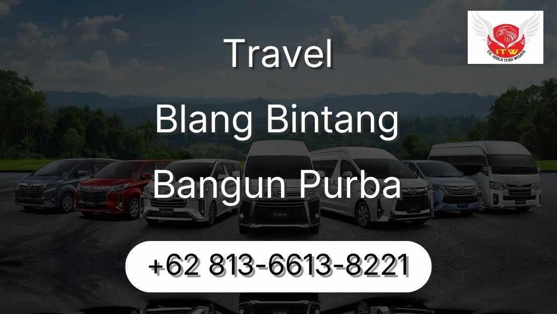 Travel Blang Bintang Bangun Purba