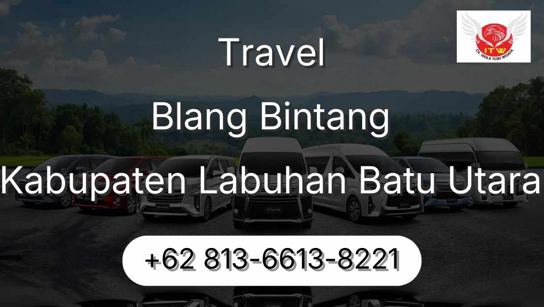 Travel Blang Bintang Kabupaten Labuhan Batu Utara
