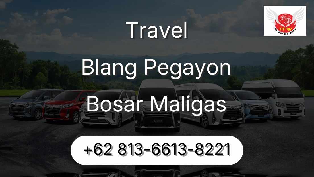 Travel Blang Pegayon Bosar Maligas