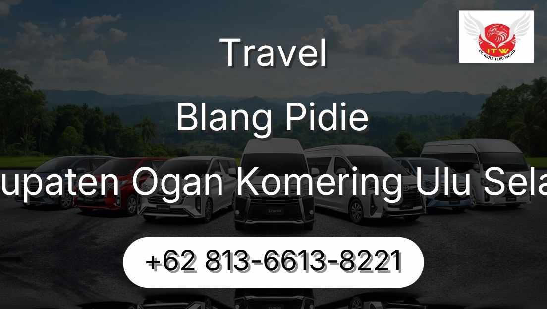 Travel Blang Pidie Kabupaten Ogan Komering Ulu Selatan
