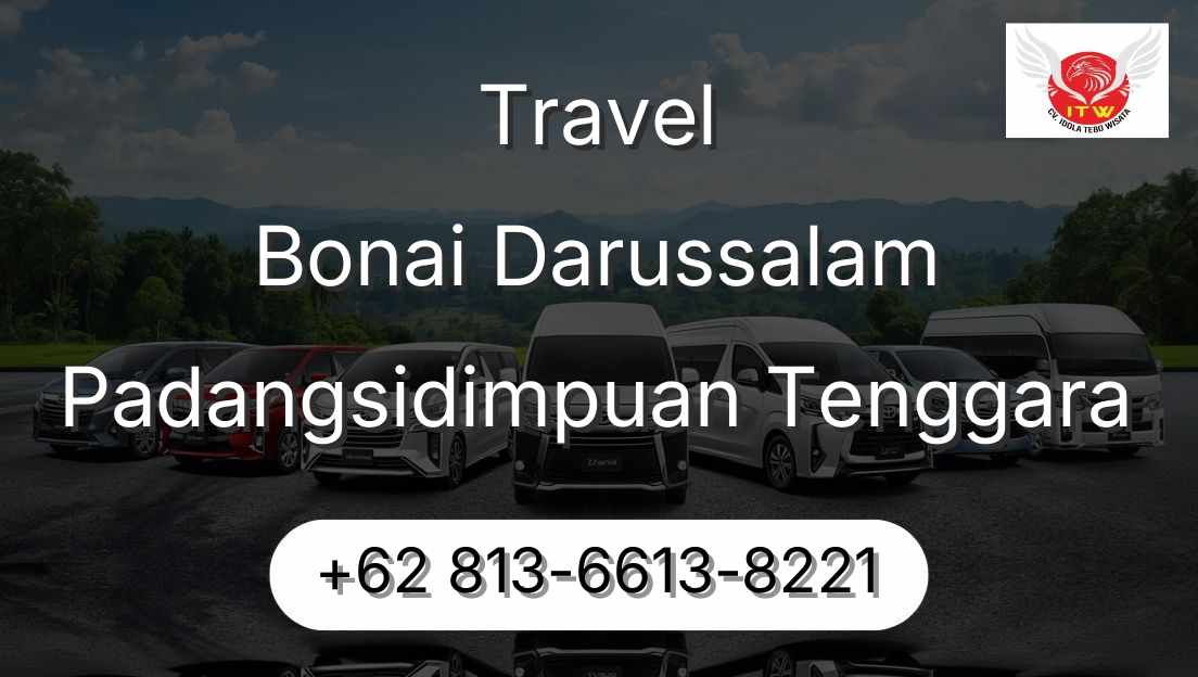 Travel Bonai Darussalam Padangsidimpuan Tenggara