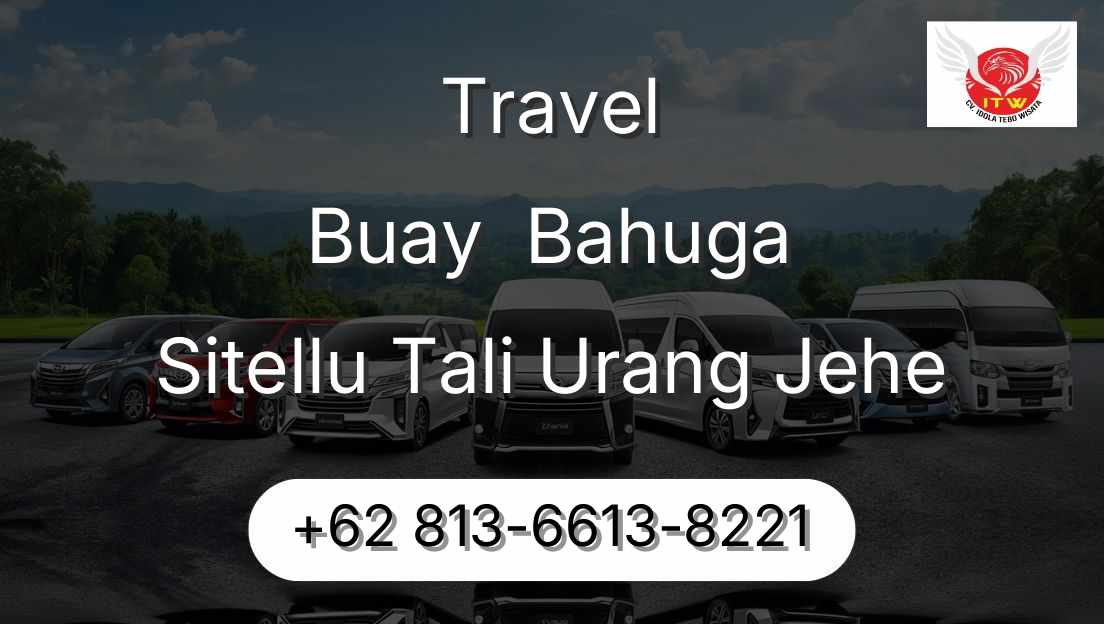 Travel Buay  Bahuga Sitellu Tali Urang Jehe
