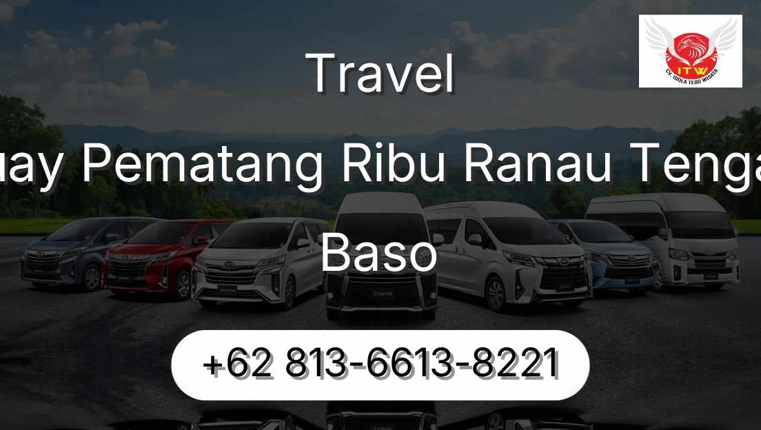 Travel Buay Pematang Ribu Ranau Tengah Baso