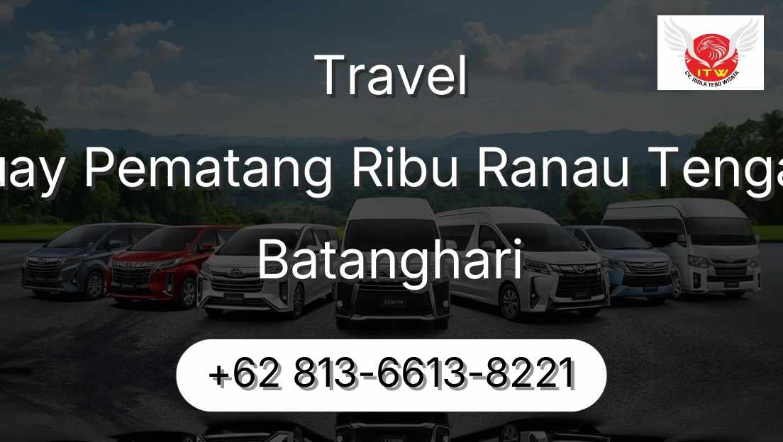 Travel Buay Pematang Ribu Ranau Tengah Batanghari