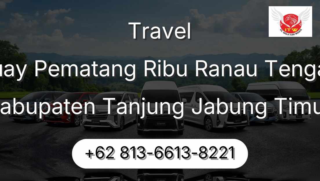 Travel Buay Pematang Ribu Ranau Tengah Kabupaten Tanjung Jabung Timur