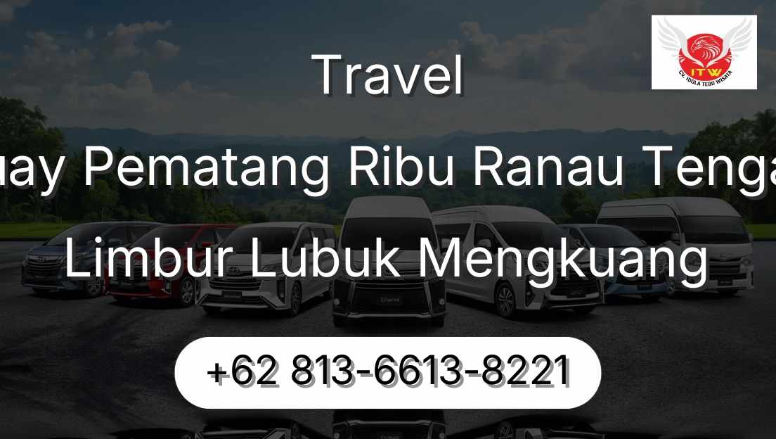 Travel Buay Pematang Ribu Ranau Tengah Limbur Lubuk Mengkuang