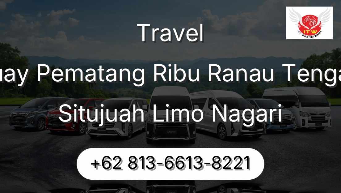 Travel Buay Pematang Ribu Ranau Tengah Situjuah Limo Nagari