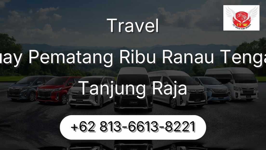 Travel Buay Pematang Ribu Ranau Tengah Tanjung Raja