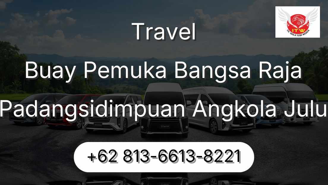 Travel Buay Pemuka Bangsa Raja Padangsidimpuan Angkola Julu