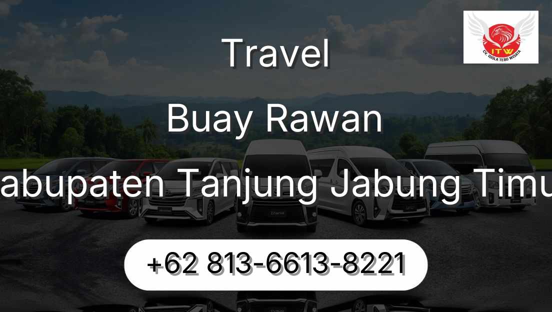 Travel Buay Rawan Kabupaten Tanjung Jabung Timur