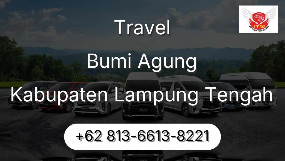 Travel Bumi Agung Kabupaten Lampung Tengah